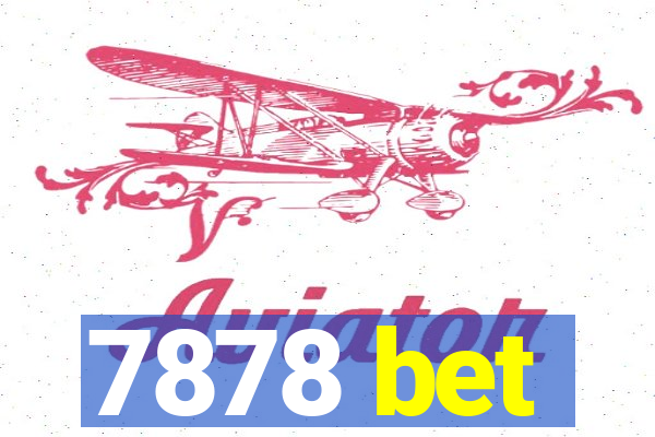 7878 bet